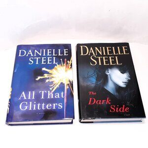 LOT OF 2 - DANIELLE STEEL HC [ALL THAT GLITTERS - THE DARK SIDE] W/DCJ PLS. SEE